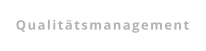 Qualitätsmanagement